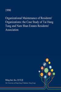 Organizational Maintenance of Residents' Organizations