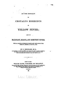 On the Efficacy of Crotalus Horridus in Yellow Fever