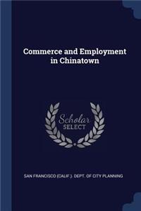 Commerce and Employment in Chinatown