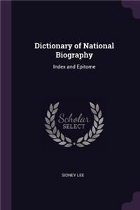 Dictionary of National Biography: Index and Epitome