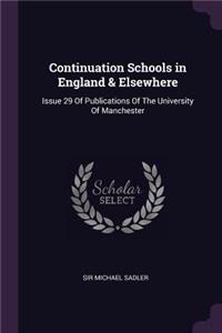 Continuation Schools in England & Elsewhere