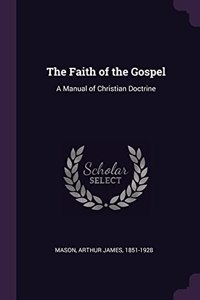 The Faith of the Gospel