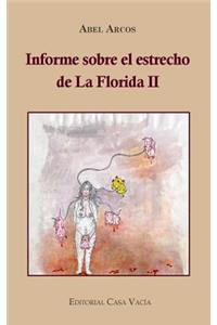 Informe sobre el estrecho de la Florida II