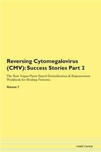 Reversing Cytomegalovirus (Cmv): Success