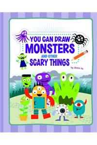 You Can Draw Monsters and Other Scary Things