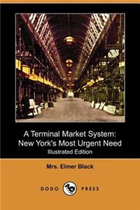 A Terminal Market System