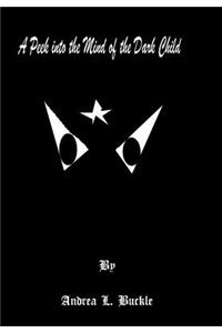 Peek Into the Mind of the Dark Child