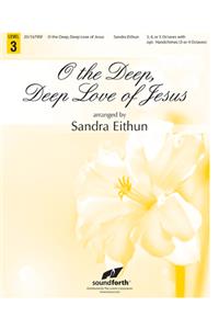 O the Deep, Deep Love of Jesus