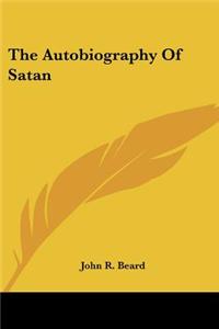 The Autobiography Of Satan