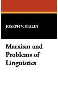 Marxism and Problems of Linguistics