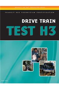 ASE Test Preparation - Transit Bus H3, Drive Train