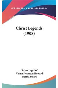 Christ Legends (1908)