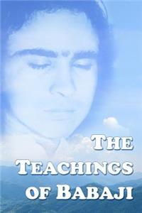 Teachings Of Babaji