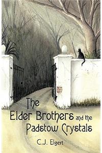 The Elder Brothers and the Padstow Crystals