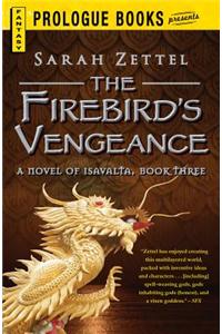The Firebird's Vengeance