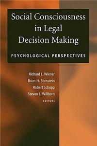 Social Consciousness in Legal Decision Making