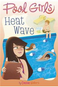 Heat Wave
