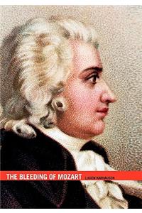 Bleeding of Mozart