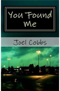 You Found Me