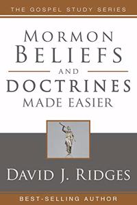 Mormon Beliefs and Doctrines Made Easier PB