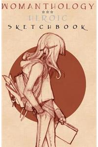 Womanthology Heroic Sketchbook