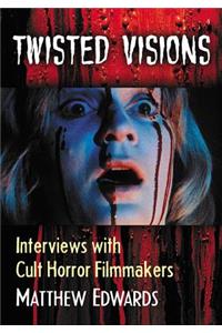 Twisted Visions