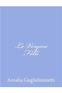 Le Vergini Folli