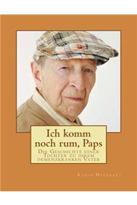 Ich komm noch rum, Paps