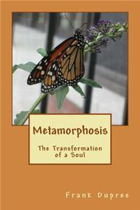 Metamorphosis
