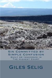Sin Committed by Simple Confusion