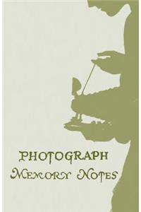 Photograph Memory Notes