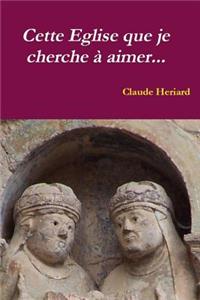 Cette Église que je cherche à aimer