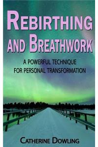 Rebirthing and Breathwork