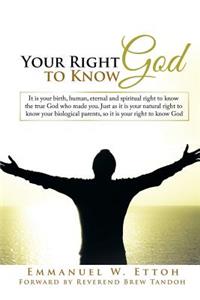 Your Right to Know God
