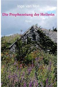 Die Prophezeiung Der Heilerin