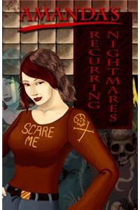 Amanda's Recurring Nightmares