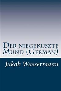 Der niegekuszte Mund (German)