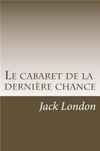 Le cabaret de la derniere chance