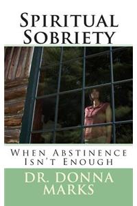 Spiritual Sobriety