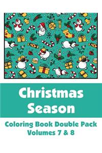 Christmas Season Coloring Book Double Pack (Volumes 7 & 8)