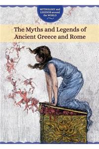 Myths and Legends of Ancient Greece and Rome