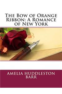 The Bow of Orange Ribbon