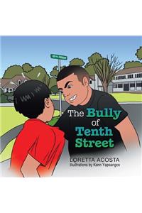 The Bully of Tenth Street