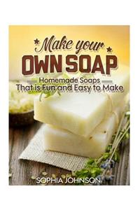 Make Your Own Soap