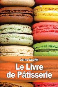 Le Livre de Pâtisserie