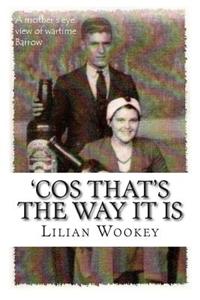 'Cos That's The Way It Is