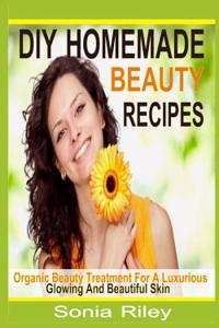 DIY Homemade Beauty Recipes