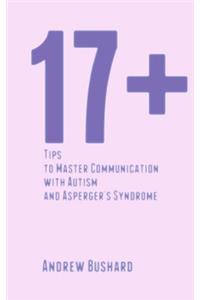 17+ Tips to Master Communication with Autism and Asperger's Syndrome