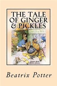 Tale of Ginger and Pickles