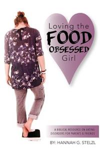 Loving the Food Obsessed Girl